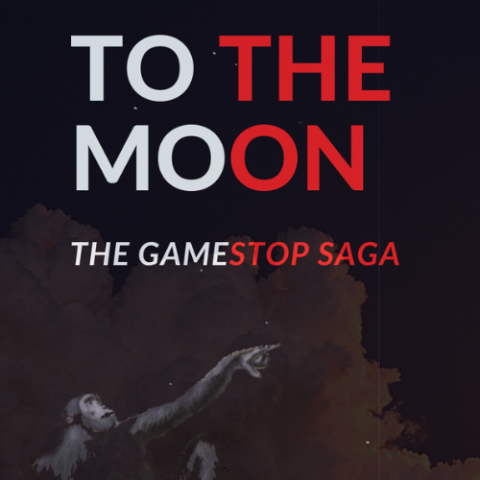 Signed Copy Of To The Moon: The GameStop Saga